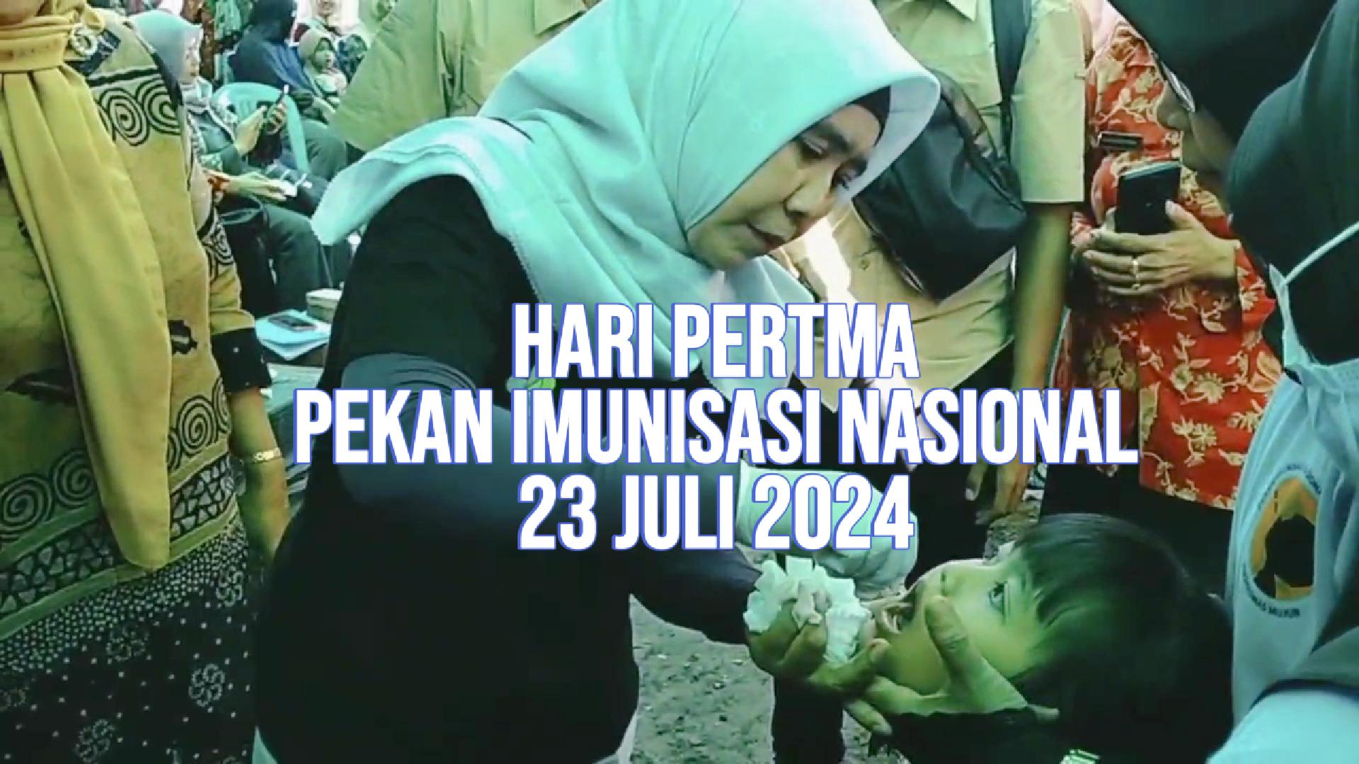 Video Hari Pertama Pelaksanaan Pekan Imunisasi Nasional (PIN) Polio 2024